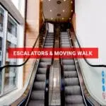 Escalators & Moving Walks
